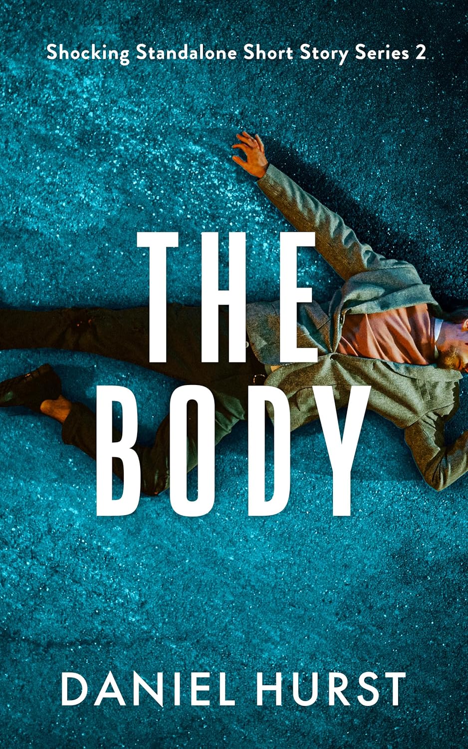 Book cover for The Body by Daniel Hurst