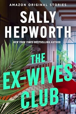 Cover for The Ex-Wives Club