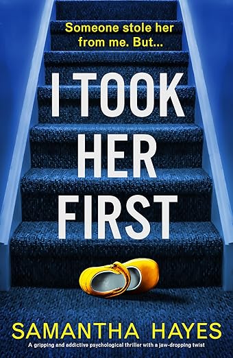 I Took Her First by Samantha Hayes - Cover