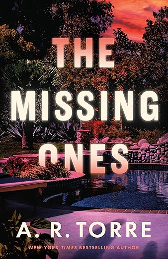 Book cover for The Missing Ones by A.R. Torre