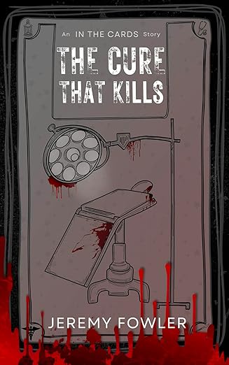 Book cover for The Cure That Kills by Jeremy Fowler