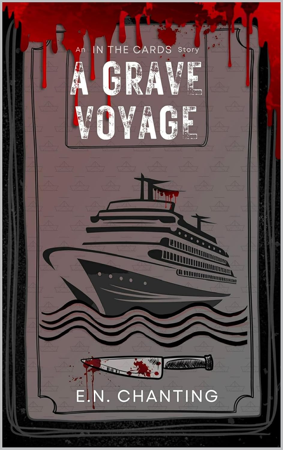 Book cover for A Grave Voyage by E.N. Chanting