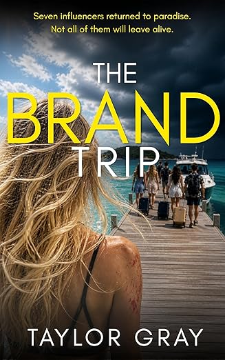 Book cover for The Brand Trip by Taylor Gray