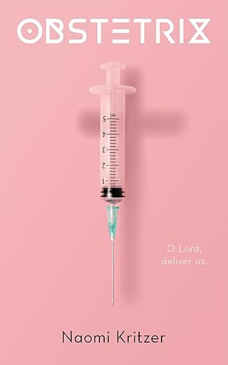 Book cover for Obstetrix by Naomi Kritzer