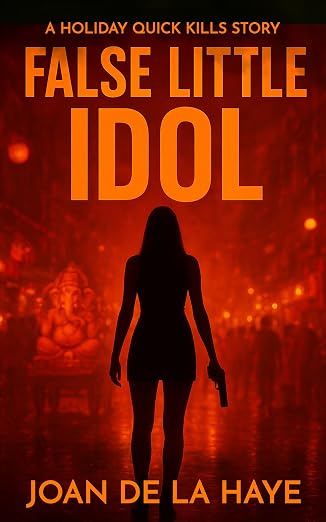 Book cover for False Little Idol by Joan De La Haye
