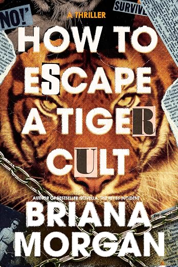 Cover of How To Escape A Tiger Cult