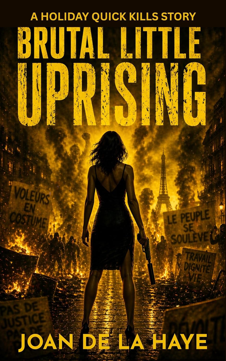 Book cover for Brutal Little Uprising by Joan De La Haye