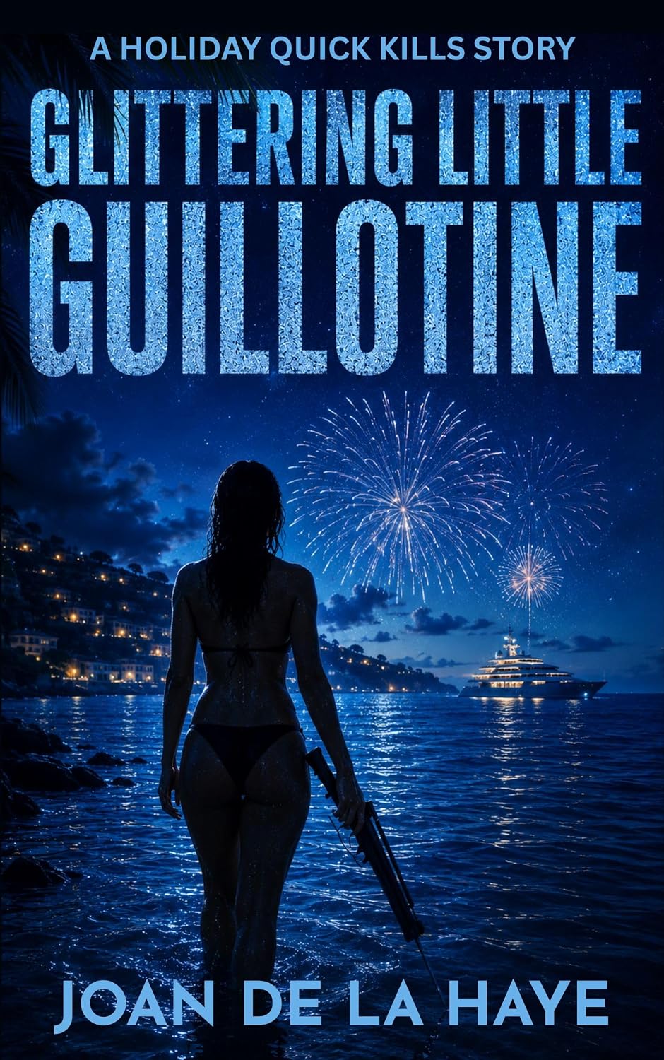 Book cover for Glittering Little Guillotine by Joan De La Haye