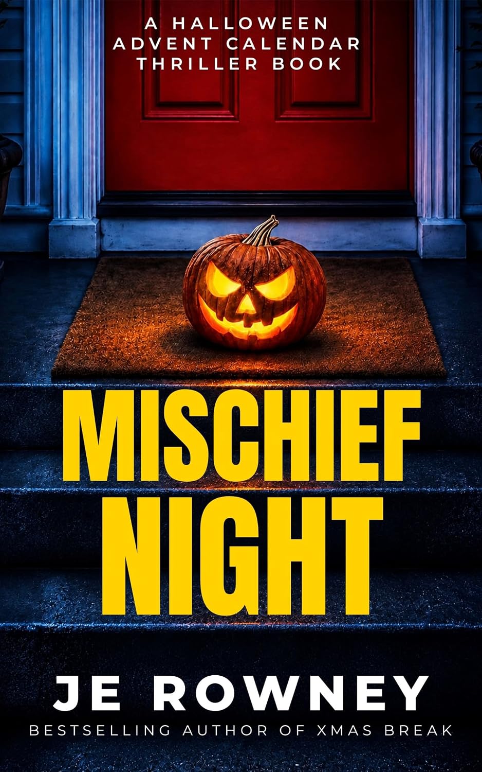 Book cover for Mischief Night by JE Rowney